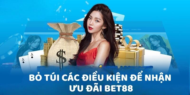 Cần nắm bắt những lưu ý này để áp dụng ưu đãi bet88 đúng cách nhất nhé